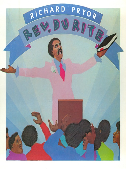Title details for Rev. Du Rite by Richard Pryor - Available